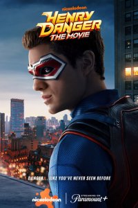 Опасный Генри. Фильм / Henry Danger: The Movie (2025)