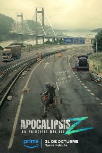 Апокалипсис Z: Начало конца / Apocalipsis Z: El principio del fin (2024)